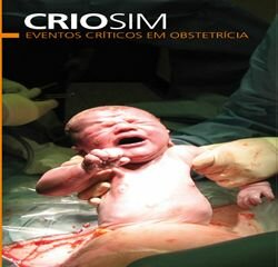 Ginecologistas e obstetras treinam partos de risco em ambiente de simulação