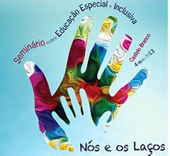 IPCB promove Seminário sobre Educação Especial e Inclusiva "Nós e os Laços"