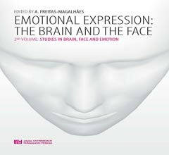 Lançamento Mundial das Edições UFP: Emotional Expression: The Brain and The Face (Vol. 2)