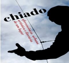 Chiado: efervescência urbana, artística e literária de um lugar